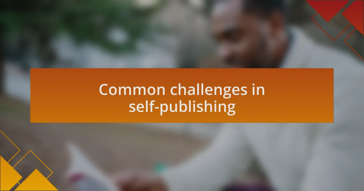 Common challenges in self-publishing