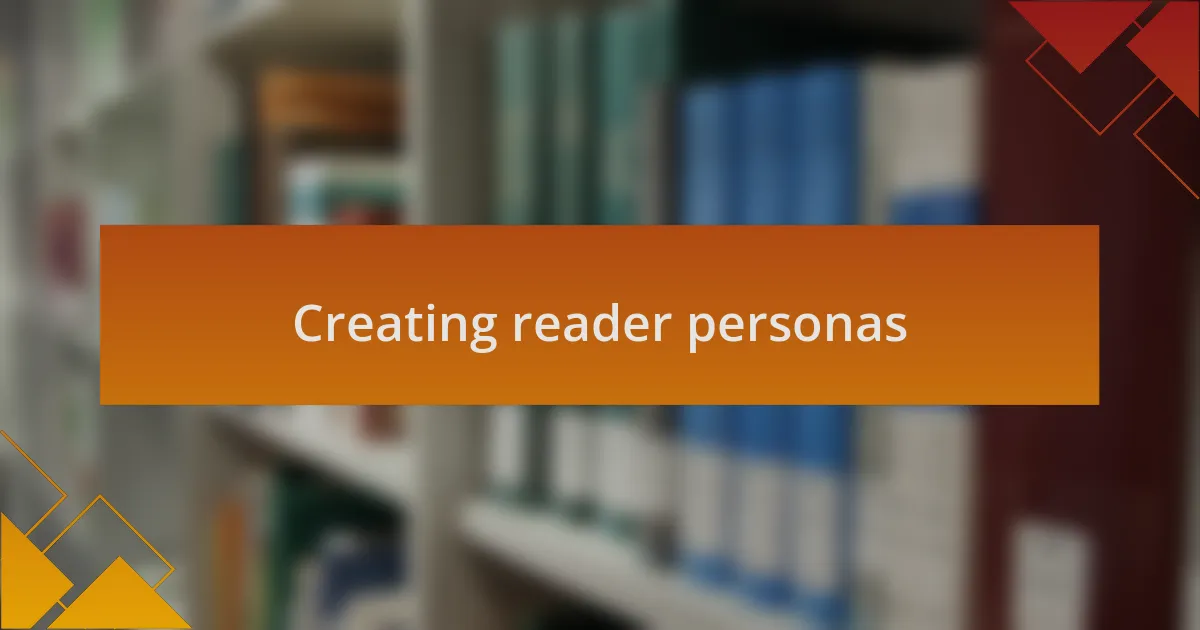Creating reader personas