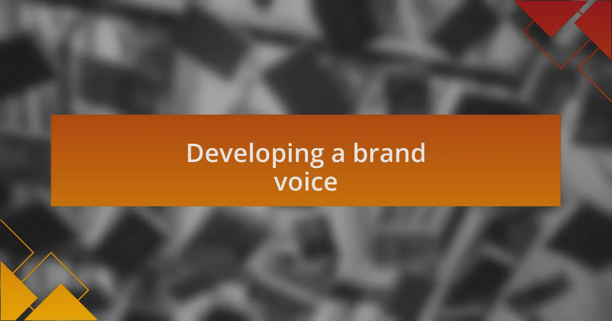 Developing a brand voice