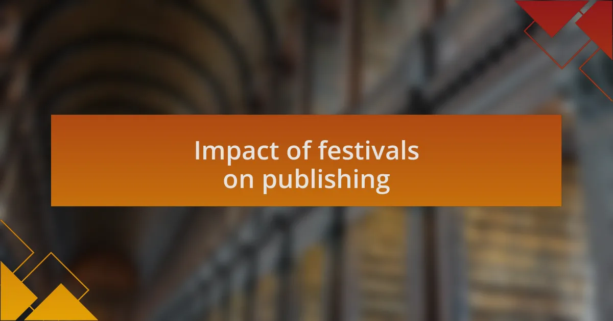 Impact of festivals on publishing