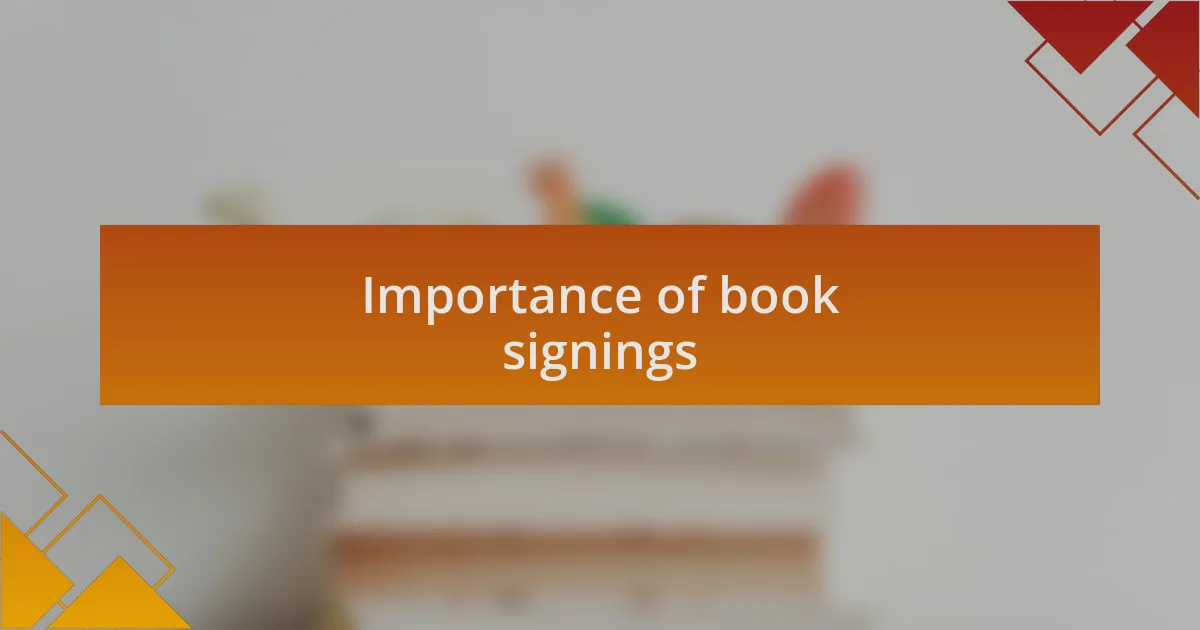 Importance of book signings