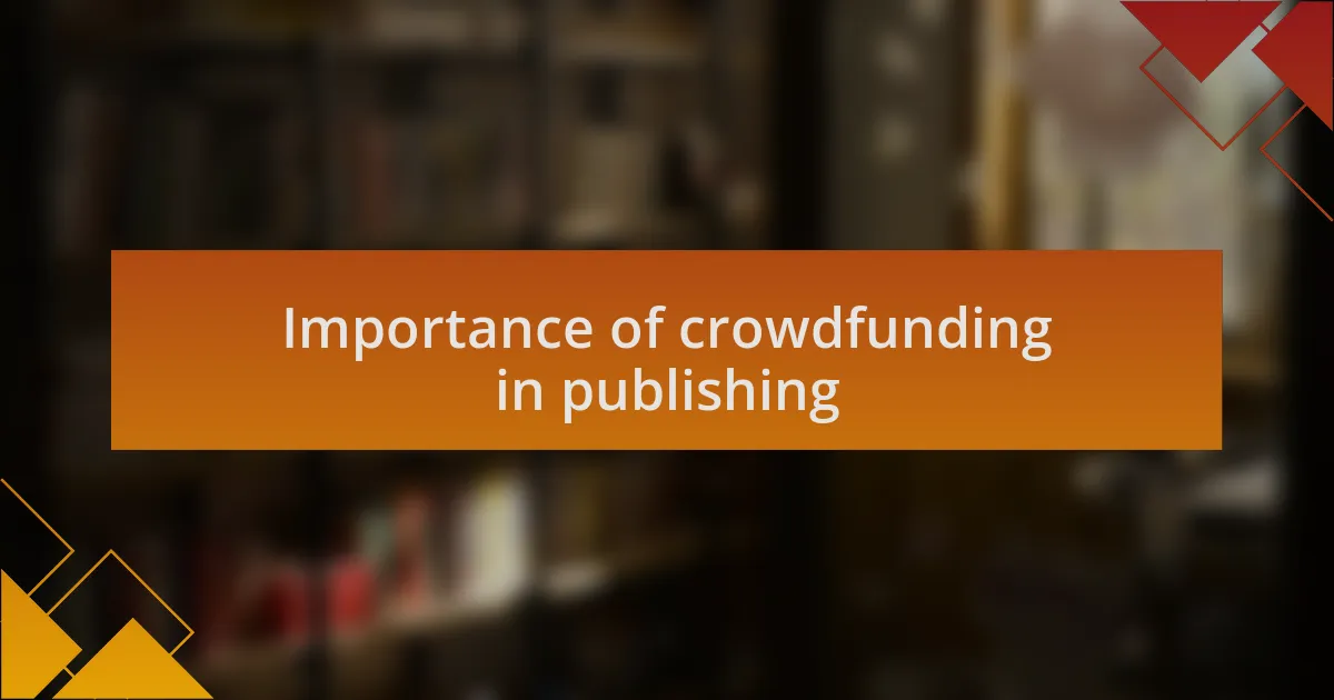 Importance of crowdfunding in publishing