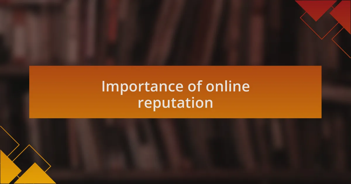 Importance of online reputation