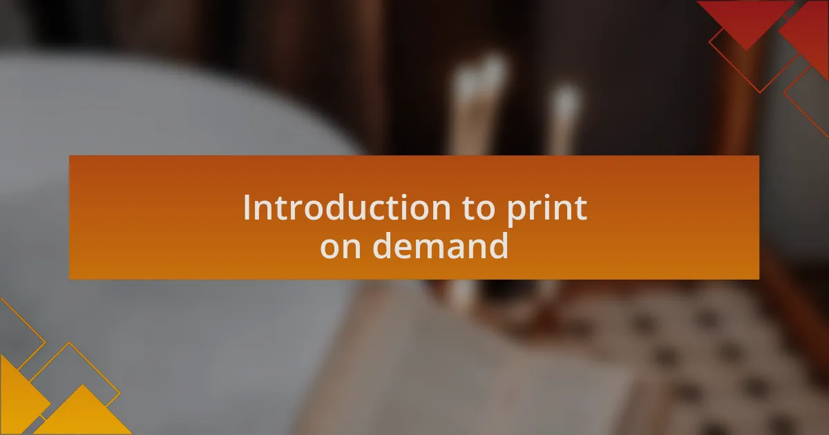 Introduction to print on demand